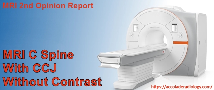 MRI Cervical spine with CCJ